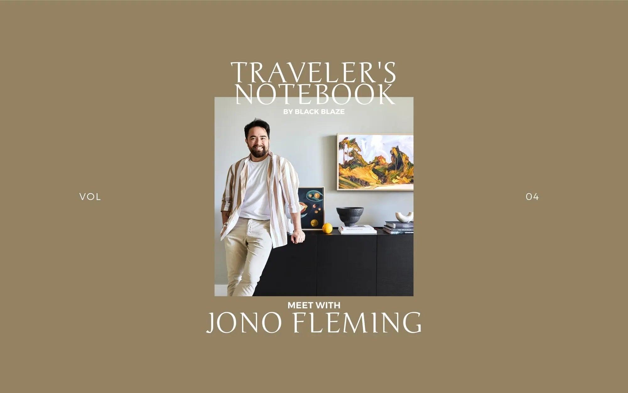Meet With Jono Fleming - BLACK BLAZE