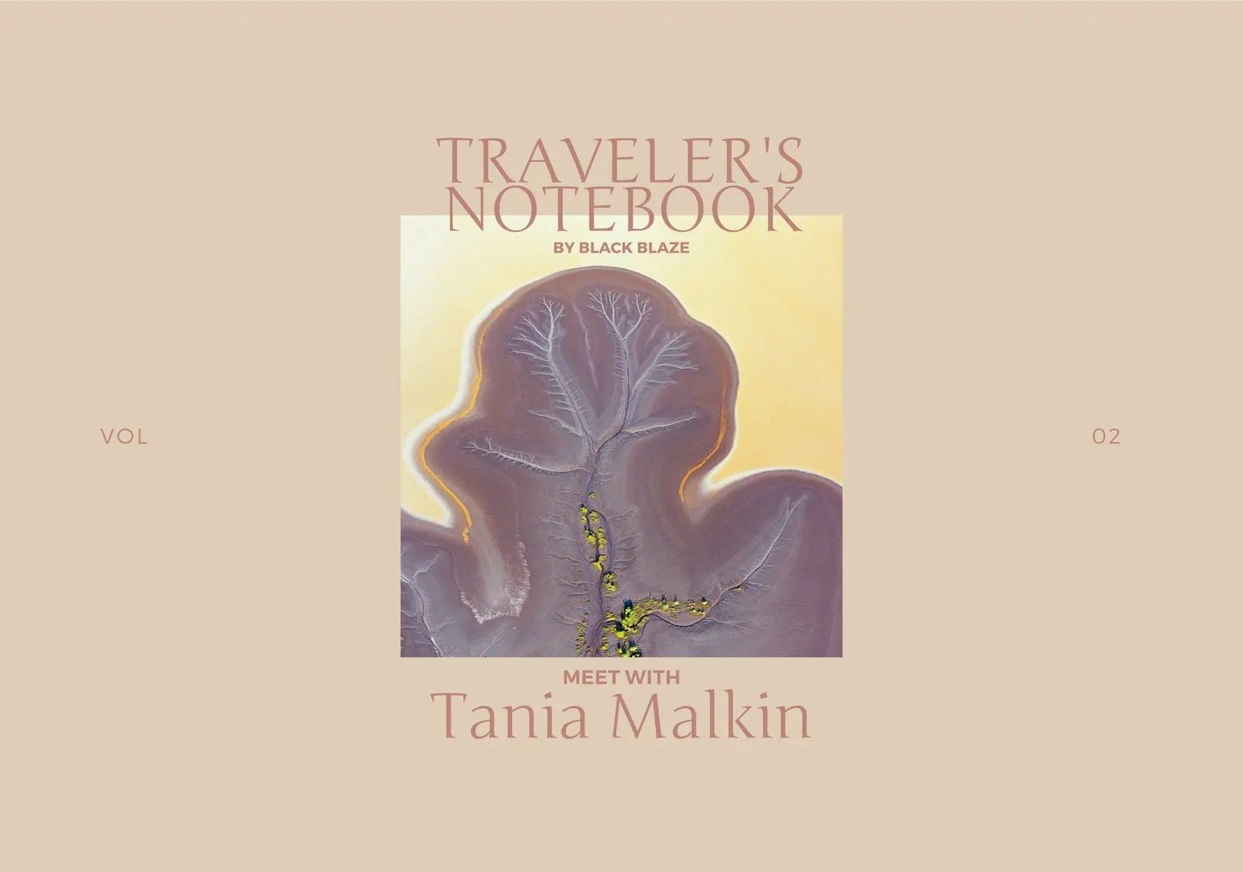 Meet With Tania Malkin - BLACK BLAZE