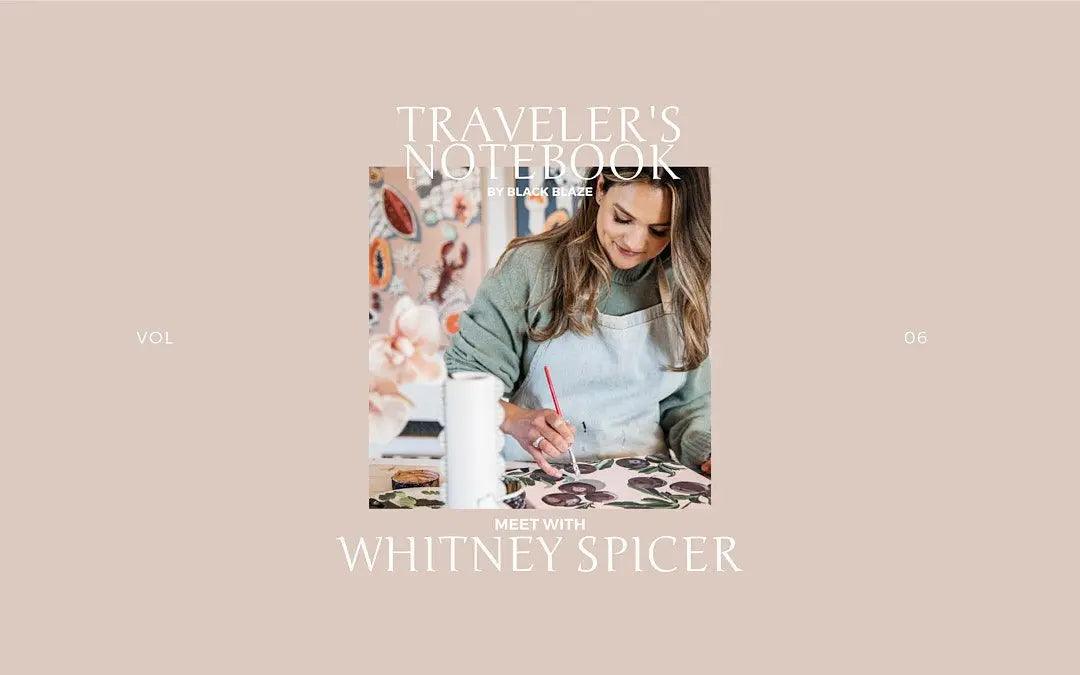 Meet With Whitney Spicer - BLACK BLAZE