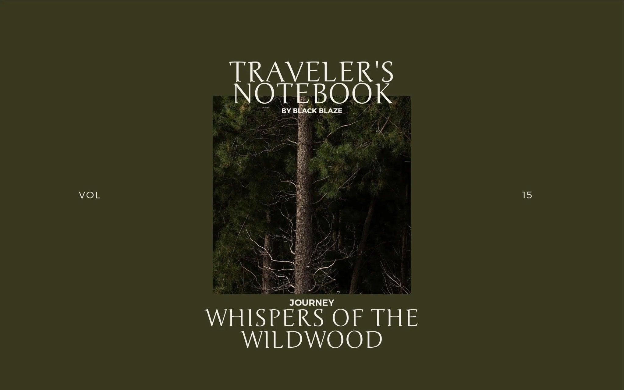 Whispers of the Wildwood - BLACK BLAZE